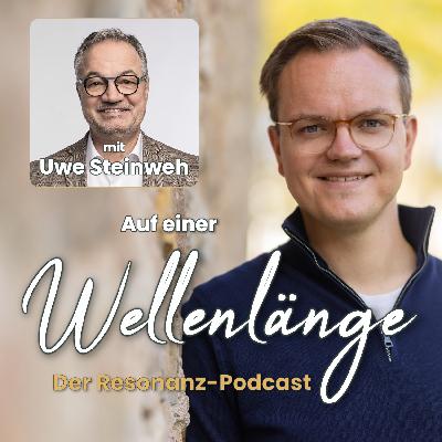 #12 Netzwerken mit Resonanz | Interview mit Uwe Steinweh #12 Netzwerken mit Resonanz | Interview mit Uwe Steinweh