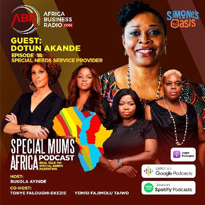 Special Needs, Special Provider - Dotun Akande Special Needs, Special Provider - Dotun Akande