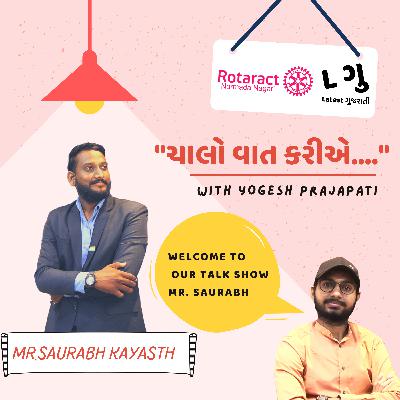 Episode 1 | Guest : Saurabh Kayasth | Chalo Vaat Kariye With Yogesh Prajapati | Latest Gujarati