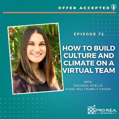 Ep 72 | How to Build Culture and Climate on a Virtual Team | Rachael Ocello