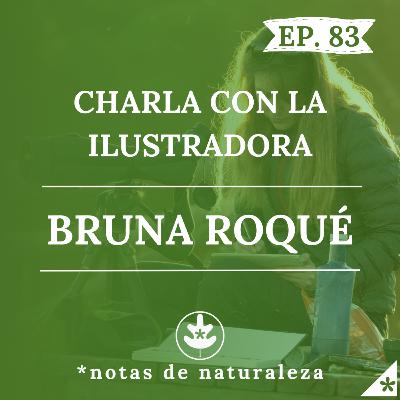 Charla con Bruna Roqué. #83