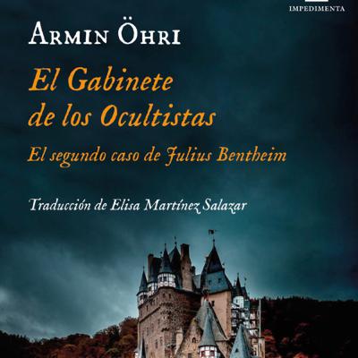 El gabinete de los ocultistas - Armin Ohri El gabinete de los ocultistas - Armin Ohri