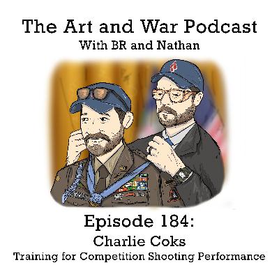 184: Charlie Coks - Training for Competition Shooting Performance