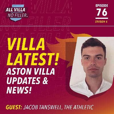 JACOB TANSWELL SPECIAL! THE LATEST ASTON VILLA NEWS & TRANSFER CHAT JACOB TANSWELL SPECIAL! THE LATEST ASTON VILLA NEWS & TRANSFER CHAT