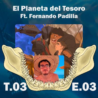 La filosofía de: "El Planeta del Tesoro", Ft. Fernando Padilla