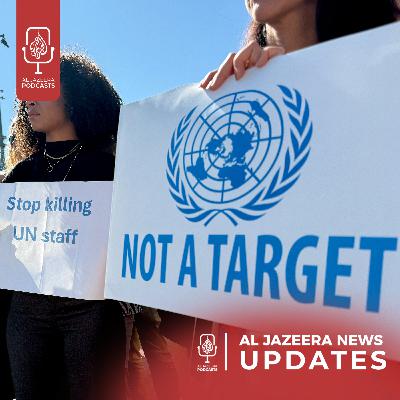UN staff protest Israel killing colleagues, Canada and Mexico work together to combat US tariffs