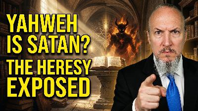 Is Yahweh Satan Exposing the Marcionite Heresy & The Brutal Reality of the New Testament