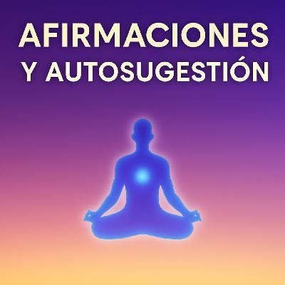 Activa tu poder interior   | Meditación guiada de afirmaciones y autosugestión para transformar tu vida