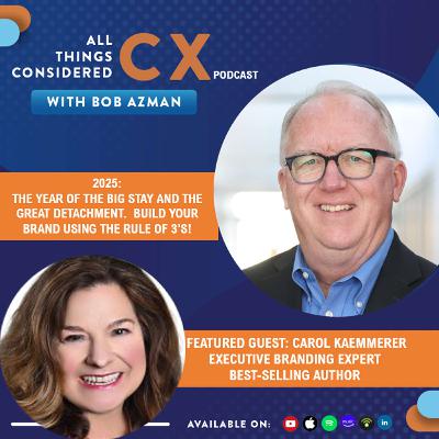 2025: The Year of The BIG STAY and The GREAT DETACHMENT. Build Your BRAND Using The Rules of 3's! (Ft. Carol Kaemmerer)