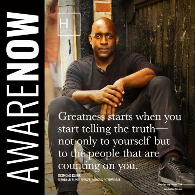 AwareNow 'Innerviews' w/Desmond Clark: 'Standards Over Spotlight' AwareNow 'Innerviews' w/Desmond Clark: 'Standards Over Spotlight'