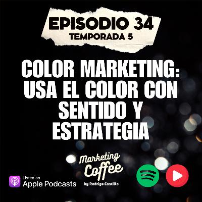Color marketing: Usa el color con estrategia (T5C34)