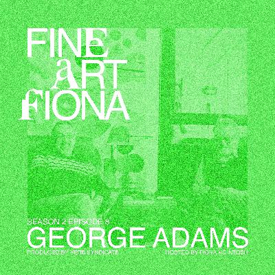 George Adams - Season 2, Episode 8