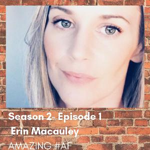 S2-E1 Erin Macauley Mental Health Advocate S2-E1 Erin Macauley Mental Health Advocate