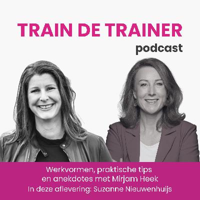 #46 Suzanne Nieuwenhuis over Hoogsensitiviteit in trainingen, bij deelnemers en bij jezelf