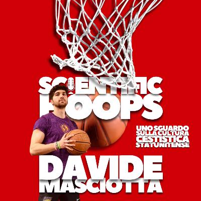 SH6 - Uno Sguardo sulla Cultura Cestistica Statunitense con Davide Masciotta SH6 - Uno Sguardo sulla Cultura Cestistica Statunitense con Davide Masciotta