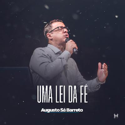 Uma Lei Da Fé Uma Lei Da Fé