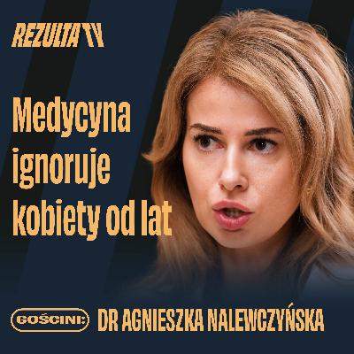Wszystko, co kobieta musi wiedzieć o cyklu i hormonach | dr Agnieszka Nalewczyńska