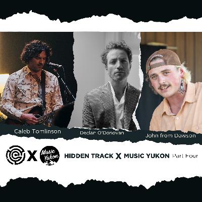 Hidden Track x Music Yukon | Part 4 Hidden Track x Music Yukon | Part 4