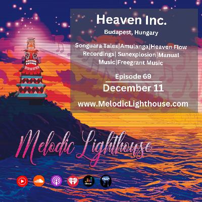 Heaven INC - Melodic Lighthouse #69 (12.11.25)
