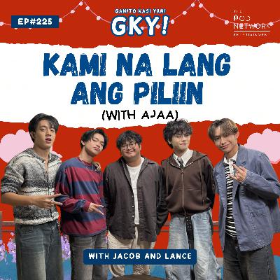 kami na lang ang piliin 👉🥺👈(with AJAA)