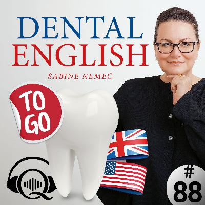#88 Über Wurzelbehandlungen aufklären – Consulting the Patient to a Root Canal Treatment (2) #88 Über Wurzelbehandlungen aufklären – Consulting the Patient to a Root Canal Treatment (2)