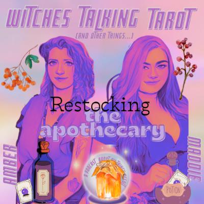 Ep 287: Restocking the Apothecary Ep 287: Restocking the Apothecary