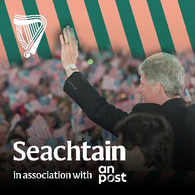 Bill Clinton: Cuairt chonspóideach an chéad Uachtarán Meiriceánach ó thuaidh
