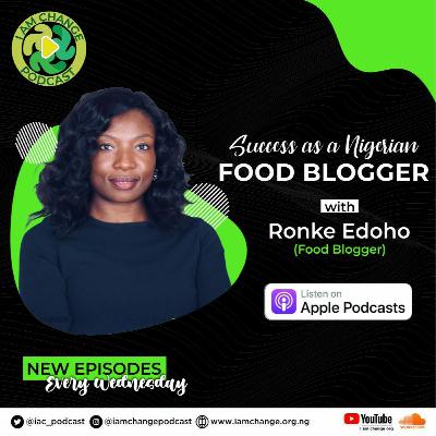 IACP SE03EP06 - Success as a Nigerian Food Blogger