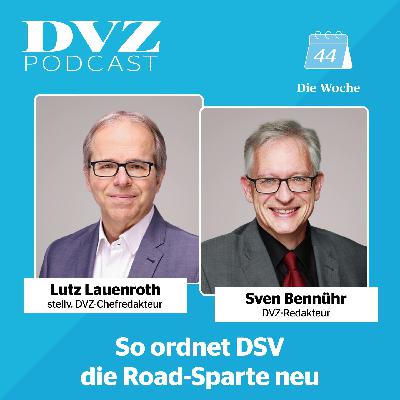 Die Woche:  So ordnet DSV die Road-Sparte neu