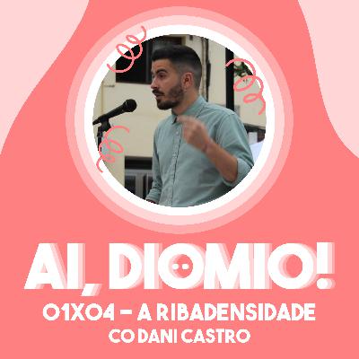 A Ribadensidade co Daniel Castro
