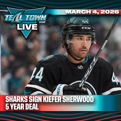 San Jose Sharks Sign Kiefer Sherwood to 5 Year Deal - 3/4/2026 - Teal Town Live