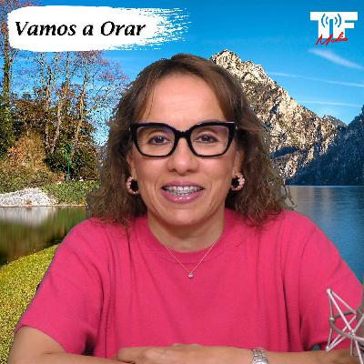 Vamos a Orar, 4 de Junio del 2025