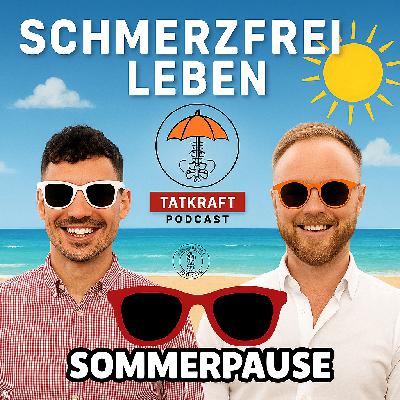 DER TATKRAFT PODCAST MACHT SOMMERPAUSE ☀️ DER TATKRAFT PODCAST MACHT SOMMERPAUSE ☀️