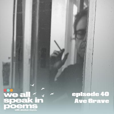 #40 - Ave Grave