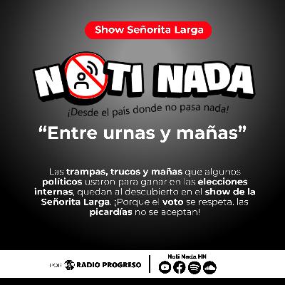 La Señorita Larga – Entre urnas y mañas