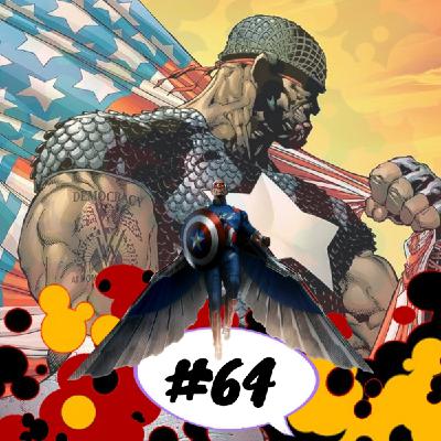 Radio Krakoa #64: ¿Capitán Amehrica?
