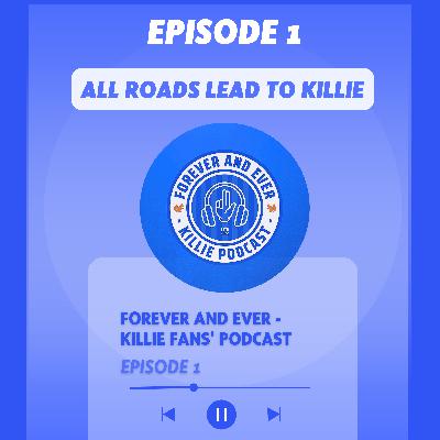 All Roads Lead to Killie