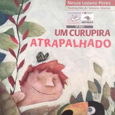 História: Um Curupira atrapalhado ( Neuza Lozano Peres)