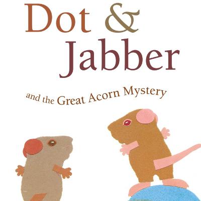 🐿️ Dot & Jabber and the Great Acorn Mystery 🐿️ Stories for Kids Read Aloud [ READ ALONG VIDEO ON SPOTIFY ]
