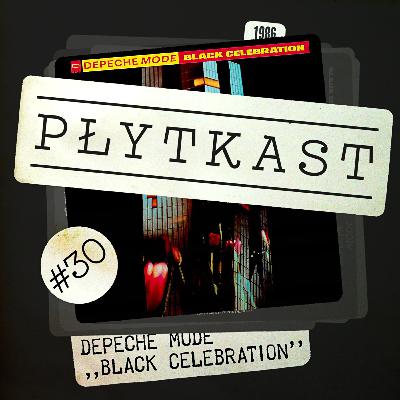 30: Depeche Mode – Black Celebration