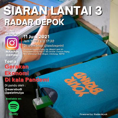 LANTAI 3 - GERAKAN EKONOMI DI KALA PANDEMI LANTAI 3 - GERAKAN EKONOMI DI KALA PANDEMI