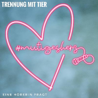 Trennung mit Tier