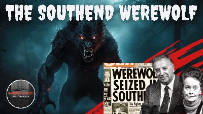 A REAL Werewolf? The Most Compelling Case Ever Recorded