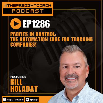 1286. #TFCP - Profits in Control: The Automation Edge for Trucking Companies!