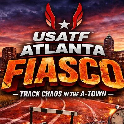 S5E23 USATF Atlanta Fiasco