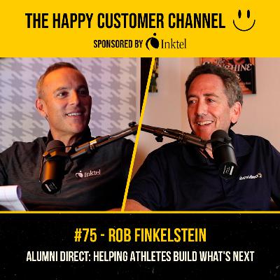 EP. 75 - Rob Finkelstein | Alumni Direct: Helping Athletes Build What's Next