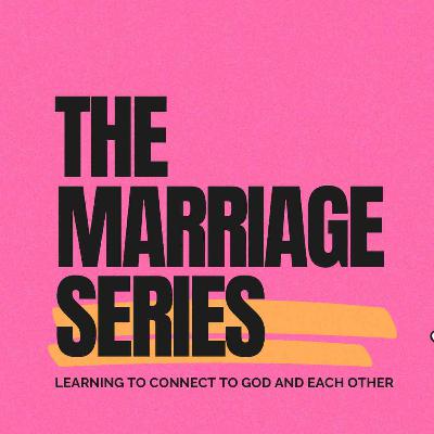 The Marriage Series Pt. 7: The Single Most Important Skill to Learn In Marriage