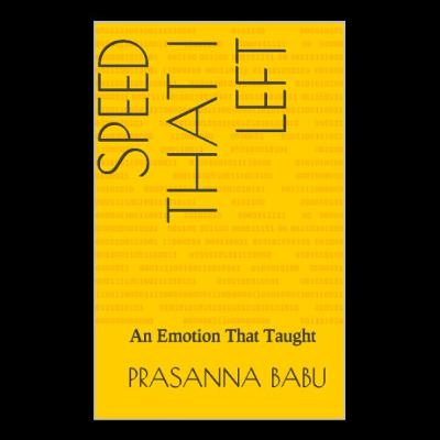 Speed that I Left - An Emotion that taught.