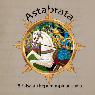 Kawruh Jawa: Astabrata 8 Falsafah Kepemimpinan Jawa | Sinau Sastra Jawa Eps.28