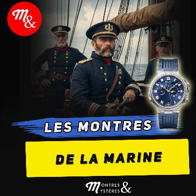 Les montres de la Marine : Episode 69